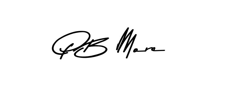 You should practise on your own different ways (Asem Kandis PERSONAL USE) to write your name (P B More) in signature. don't let someone else do it for you. P B More signature style 9 images and pictures png