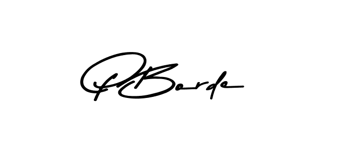 How to make P Borde signature? Asem Kandis PERSONAL USE is a professional autograph style. Create handwritten signature for P Borde name. P Borde signature style 9 images and pictures png