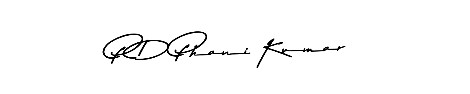 Also You can easily find your signature by using the search form. We will create P D Phani Kumar name handwritten signature images for you free of cost using Asem Kandis PERSONAL USE sign style. P D Phani Kumar signature style 9 images and pictures png