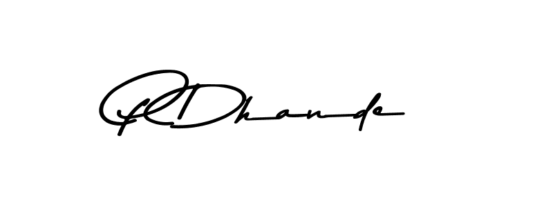 You should practise on your own different ways (Asem Kandis PERSONAL USE) to write your name (P Dhande) in signature. don't let someone else do it for you. P Dhande signature style 9 images and pictures png