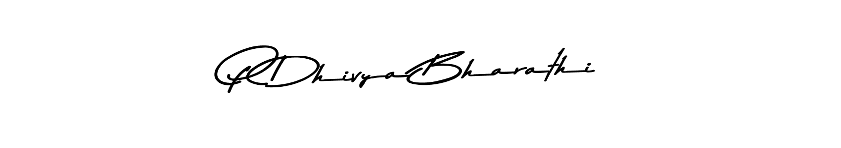 Similarly Asem Kandis PERSONAL USE is the best handwritten signature design. Signature creator online .You can use it as an online autograph creator for name P Dhivya Bharathi. P Dhivya Bharathi signature style 9 images and pictures png