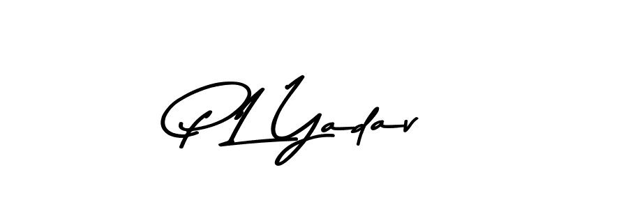 Also we have P L Yadav name is the best signature style. Create professional handwritten signature collection using Asem Kandis PERSONAL USE autograph style. P L Yadav signature style 9 images and pictures png