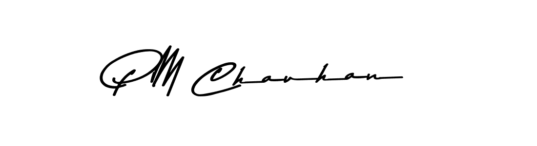 Use a signature maker to create a handwritten signature online. With this signature software, you can design (Asem Kandis PERSONAL USE) your own signature for name P M Chauhan. P M Chauhan signature style 9 images and pictures png