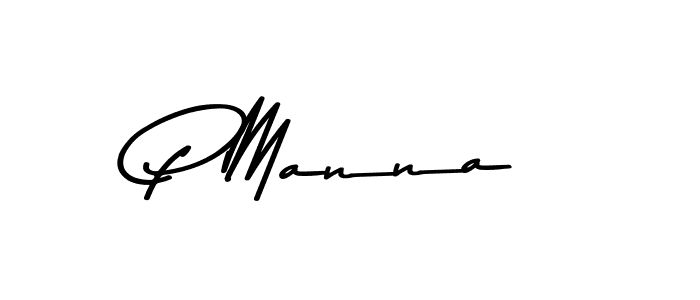 You should practise on your own different ways (Asem Kandis PERSONAL USE) to write your name (P Manna) in signature. don't let someone else do it for you. P Manna signature style 9 images and pictures png