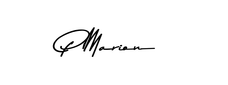 Design your own signature with our free online signature maker. With this signature software, you can create a handwritten (Asem Kandis PERSONAL USE) signature for name P Marion. P Marion signature style 9 images and pictures png