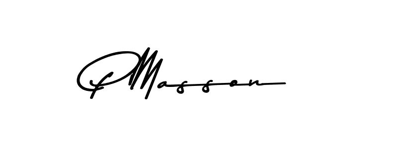 Create a beautiful signature design for name P Masson. With this signature (Asem Kandis PERSONAL USE) fonts, you can make a handwritten signature for free. P Masson signature style 9 images and pictures png