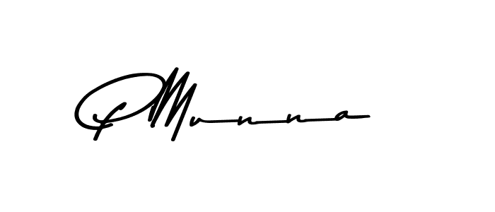 You should practise on your own different ways (Asem Kandis PERSONAL USE) to write your name (P Munna) in signature. don't let someone else do it for you. P Munna signature style 9 images and pictures png