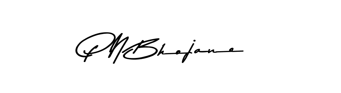 Make a beautiful signature design for name P N Bhojane. With this signature (Asem Kandis PERSONAL USE) style, you can create a handwritten signature for free. P N Bhojane signature style 9 images and pictures png