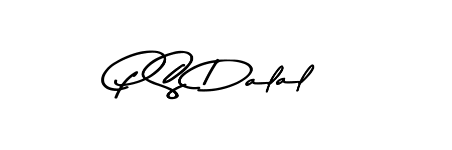 You should practise on your own different ways (Asem Kandis PERSONAL USE) to write your name (P S Dalal) in signature. don't let someone else do it for you. P S Dalal signature style 9 images and pictures png
