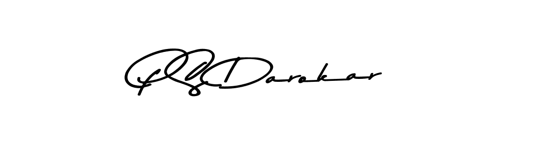 P S Darokar stylish signature style. Best Handwritten Sign (Asem Kandis PERSONAL USE) for my name. Handwritten Signature Collection Ideas for my name P S Darokar. P S Darokar signature style 9 images and pictures png