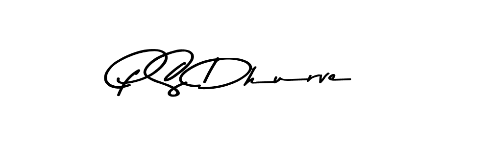 The best way (Asem Kandis PERSONAL USE) to make a short signature is to pick only two or three words in your name. The name P S Dhurve include a total of six letters. For converting this name. P S Dhurve signature style 9 images and pictures png