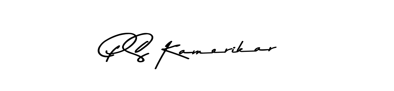 Make a beautiful signature design for name P S Kamerikar. With this signature (Asem Kandis PERSONAL USE) style, you can create a handwritten signature for free. P S Kamerikar signature style 9 images and pictures png