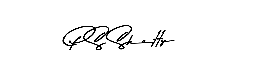 Make a beautiful signature design for name P S Shetty. With this signature (Asem Kandis PERSONAL USE) style, you can create a handwritten signature for free. P S Shetty signature style 9 images and pictures png