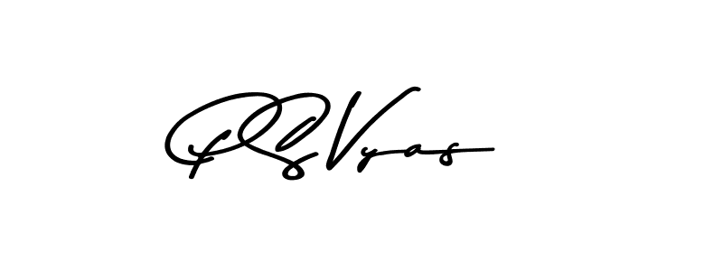 P S Vyas stylish signature style. Best Handwritten Sign (Asem Kandis PERSONAL USE) for my name. Handwritten Signature Collection Ideas for my name P S Vyas. P S Vyas signature style 9 images and pictures png