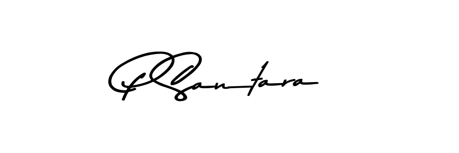 Make a beautiful signature design for name P Santara. With this signature (Asem Kandis PERSONAL USE) style, you can create a handwritten signature for free. P Santara signature style 9 images and pictures png