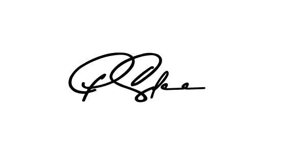Make a beautiful signature design for name P Slee. With this signature (Asem Kandis PERSONAL USE) style, you can create a handwritten signature for free. P Slee signature style 9 images and pictures png