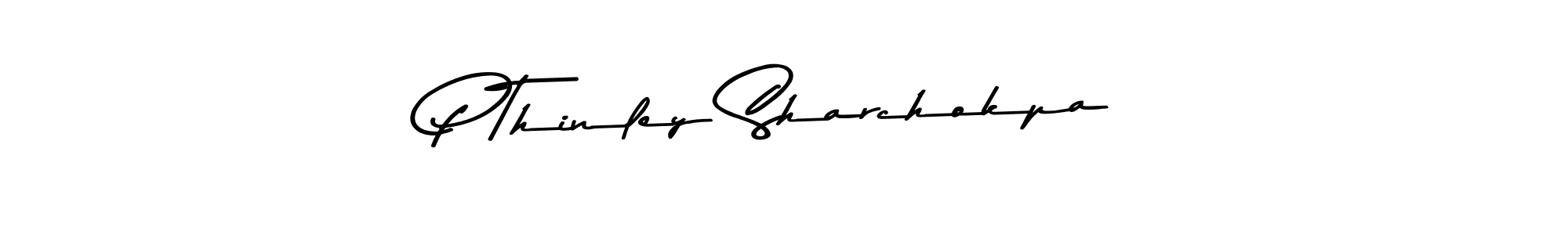 Also we have P Thinley Sharchokpa name is the best signature style. Create professional handwritten signature collection using Asem Kandis PERSONAL USE autograph style. P Thinley Sharchokpa signature style 9 images and pictures png