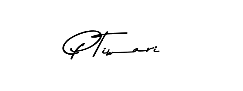 Also we have P Tiwari name is the best signature style. Create professional handwritten signature collection using Asem Kandis PERSONAL USE autograph style. P Tiwari signature style 9 images and pictures png