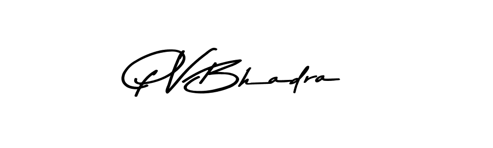 Make a beautiful signature design for name P V Bhadra. With this signature (Asem Kandis PERSONAL USE) style, you can create a handwritten signature for free. P V Bhadra signature style 9 images and pictures png