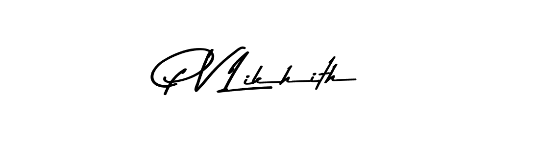 Asem Kandis PERSONAL USE is a professional signature style that is perfect for those who want to add a touch of class to their signature. It is also a great choice for those who want to make their signature more unique. Get P V Likhith name to fancy signature for free. P V Likhith signature style 9 images and pictures png