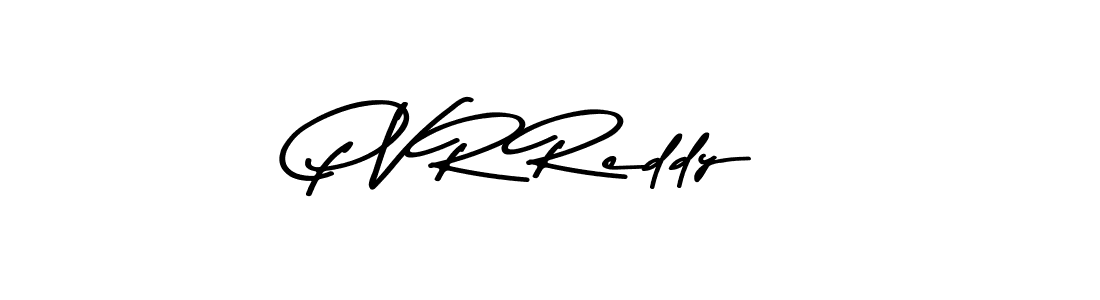 Create a beautiful signature design for name P V R Reddy. With this signature (Asem Kandis PERSONAL USE) fonts, you can make a handwritten signature for free. P V R Reddy signature style 9 images and pictures png