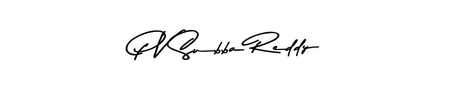 P V Subba Reddy stylish signature style. Best Handwritten Sign (Asem Kandis PERSONAL USE) for my name. Handwritten Signature Collection Ideas for my name P V Subba Reddy. P V Subba Reddy signature style 9 images and pictures png