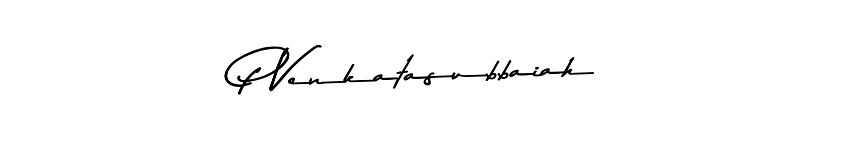 Create a beautiful signature design for name P Venkatasubbaiah. With this signature (Asem Kandis PERSONAL USE) fonts, you can make a handwritten signature for free. P Venkatasubbaiah signature style 9 images and pictures png