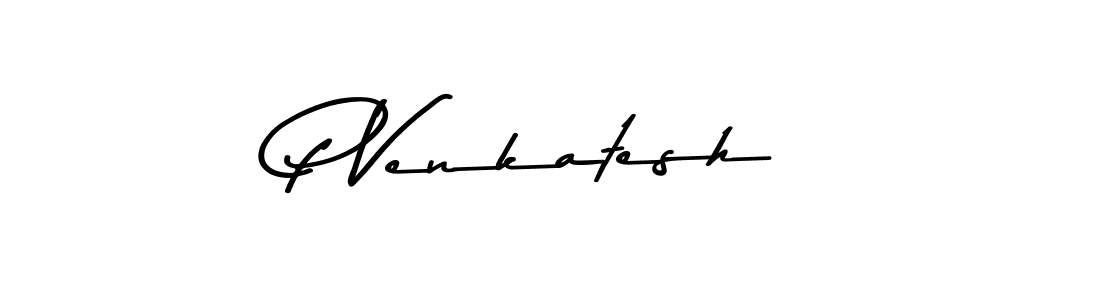 Use a signature maker to create a handwritten signature online. With this signature software, you can design (Asem Kandis PERSONAL USE) your own signature for name P Venkatesh. P Venkatesh signature style 9 images and pictures png