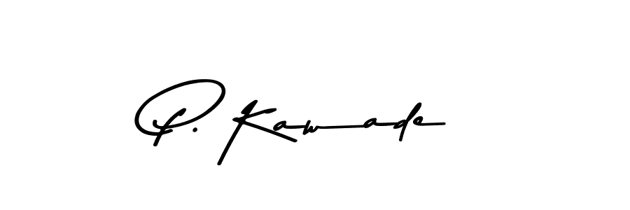 Create a beautiful signature design for name P. Kawade. With this signature (Asem Kandis PERSONAL USE) fonts, you can make a handwritten signature for free. P. Kawade signature style 9 images and pictures png