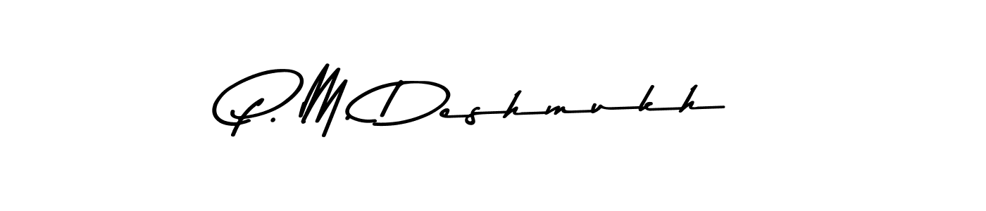 Also we have P. M. Deshmukh name is the best signature style. Create professional handwritten signature collection using Asem Kandis PERSONAL USE autograph style. P. M. Deshmukh signature style 9 images and pictures png