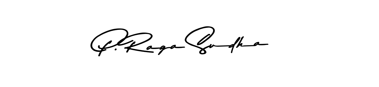 Design your own signature with our free online signature maker. With this signature software, you can create a handwritten (Asem Kandis PERSONAL USE) signature for name P. Raga Sudha. P. Raga Sudha signature style 9 images and pictures png