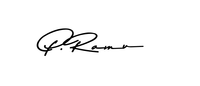 Make a beautiful signature design for name P. Ramu. With this signature (Asem Kandis PERSONAL USE) style, you can create a handwritten signature for free. P. Ramu signature style 9 images and pictures png