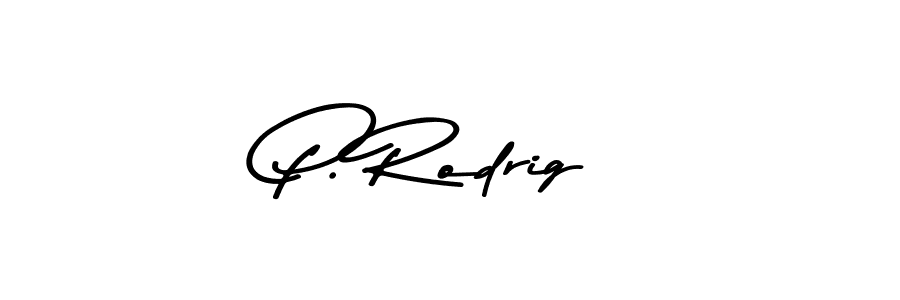 P. Rodrig stylish signature style. Best Handwritten Sign (Asem Kandis PERSONAL USE) for my name. Handwritten Signature Collection Ideas for my name P. Rodrig. P. Rodrig signature style 9 images and pictures png