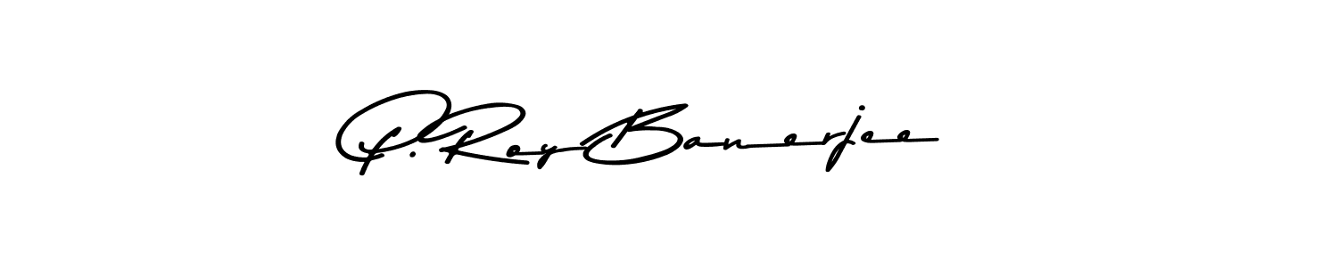 Asem Kandis PERSONAL USE is a professional signature style that is perfect for those who want to add a touch of class to their signature. It is also a great choice for those who want to make their signature more unique. Get P. Roy Banerjee name to fancy signature for free. P. Roy Banerjee signature style 9 images and pictures png