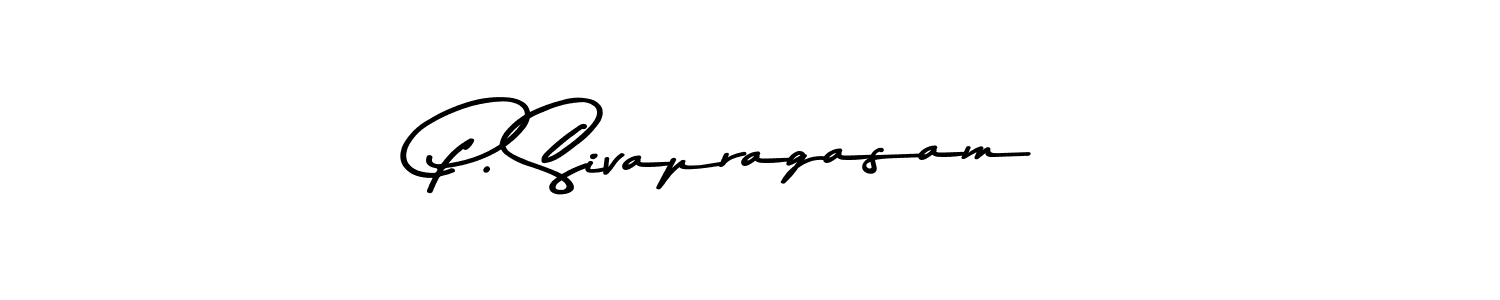 You should practise on your own different ways (Asem Kandis PERSONAL USE) to write your name (P. Sivapragasam) in signature. don't let someone else do it for you. P. Sivapragasam signature style 9 images and pictures png