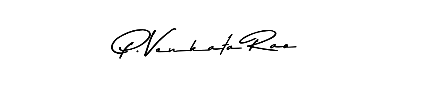 Make a beautiful signature design for name P. Venkata Rao. With this signature (Asem Kandis PERSONAL USE) style, you can create a handwritten signature for free. P. Venkata Rao signature style 9 images and pictures png