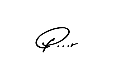Create a beautiful signature design for name P...r. With this signature (Asem Kandis PERSONAL USE) fonts, you can make a handwritten signature for free. P...r signature style 9 images and pictures png