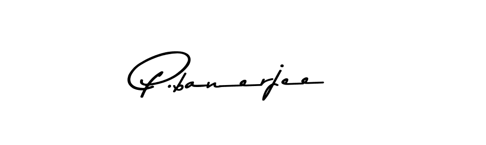 Also we have P.banerjee name is the best signature style. Create professional handwritten signature collection using Asem Kandis PERSONAL USE autograph style. P.banerjee signature style 9 images and pictures png