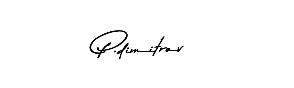 Create a beautiful signature design for name P.dimitrov. With this signature (Asem Kandis PERSONAL USE) fonts, you can make a handwritten signature for free. P.dimitrov signature style 9 images and pictures png