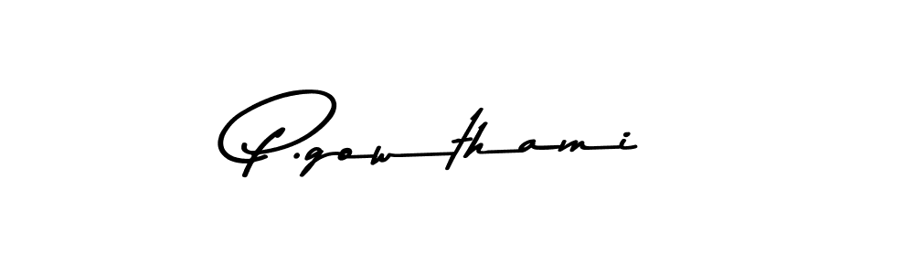 Asem Kandis PERSONAL USE is a professional signature style that is perfect for those who want to add a touch of class to their signature. It is also a great choice for those who want to make their signature more unique. Get P.gowthami name to fancy signature for free. P.gowthami signature style 9 images and pictures png