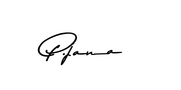 How to make P.jana signature? Asem Kandis PERSONAL USE is a professional autograph style. Create handwritten signature for P.jana name. P.jana signature style 9 images and pictures png
