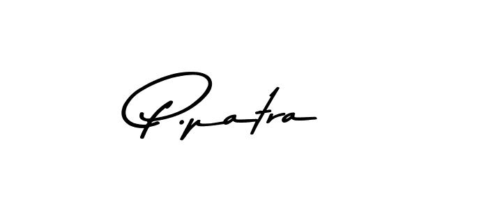 P.patra stylish signature style. Best Handwritten Sign (Asem Kandis PERSONAL USE) for my name. Handwritten Signature Collection Ideas for my name P.patra. P.patra signature style 9 images and pictures png