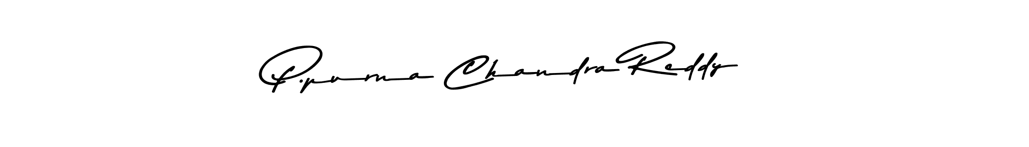 Create a beautiful signature design for name P.purna Chandra Reddy. With this signature (Asem Kandis PERSONAL USE) fonts, you can make a handwritten signature for free. P.purna Chandra Reddy signature style 9 images and pictures png