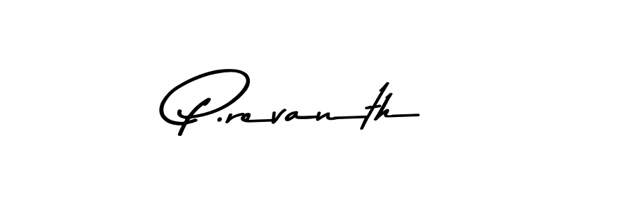 Make a beautiful signature design for name P.revanth. With this signature (Asem Kandis PERSONAL USE) style, you can create a handwritten signature for free. P.revanth signature style 9 images and pictures png