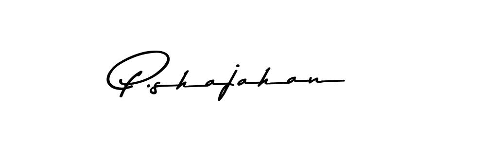 Make a beautiful signature design for name P.shajahan. With this signature (Asem Kandis PERSONAL USE) style, you can create a handwritten signature for free. P.shajahan signature style 9 images and pictures png