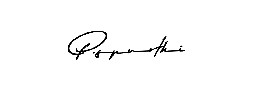 P.spurthi stylish signature style. Best Handwritten Sign (Asem Kandis PERSONAL USE) for my name. Handwritten Signature Collection Ideas for my name P.spurthi. P.spurthi signature style 9 images and pictures png