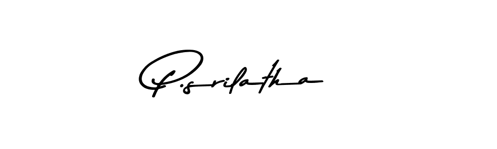 How to make P.srilatha name signature. Use Asem Kandis PERSONAL USE style for creating short signs online. This is the latest handwritten sign. P.srilatha signature style 9 images and pictures png