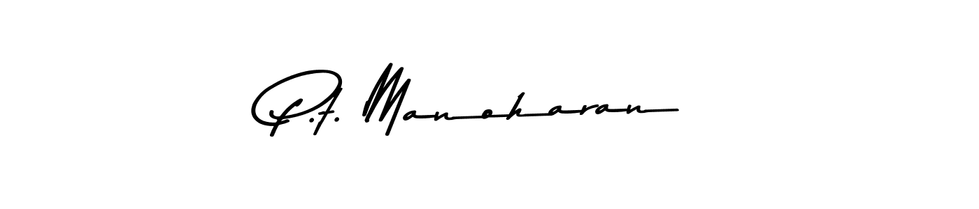 Use a signature maker to create a handwritten signature online. With this signature software, you can design (Asem Kandis PERSONAL USE) your own signature for name P.t. Manoharan. P.t. Manoharan signature style 9 images and pictures png