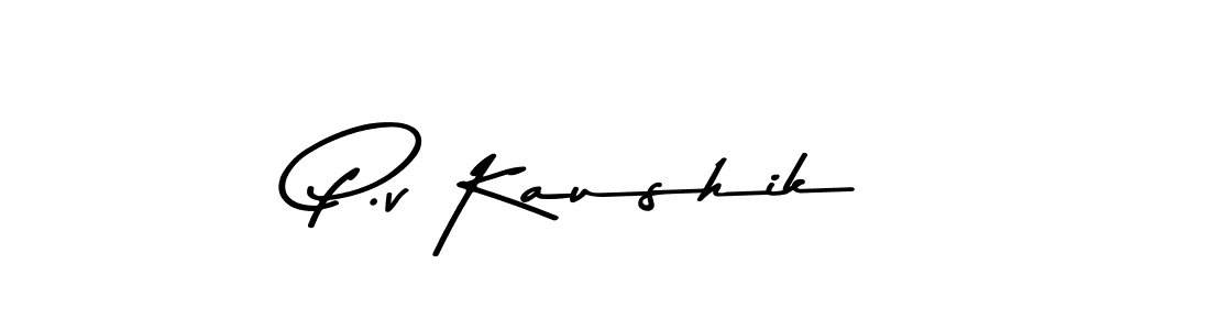 Design your own signature with our free online signature maker. With this signature software, you can create a handwritten (Asem Kandis PERSONAL USE) signature for name P.v Kaushik. P.v Kaushik signature style 9 images and pictures png