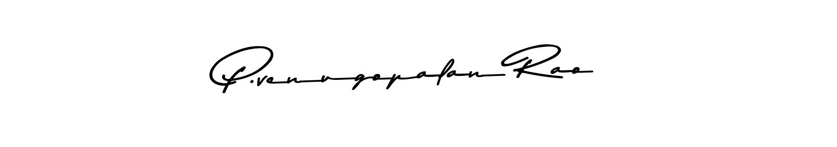 Make a beautiful signature design for name P.venugopalan Rao. Use this online signature maker to create a handwritten signature for free. P.venugopalan Rao signature style 9 images and pictures png